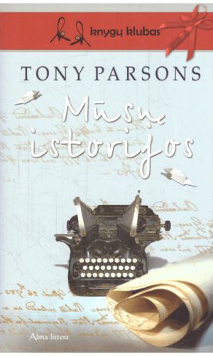 Mūsų istorijos - Tony Parsons