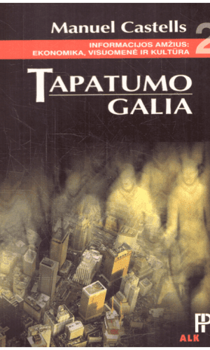 Tapatumo galia (2) - Manuel Castells