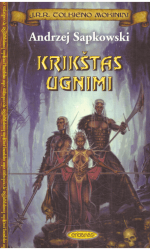 Krikštas ugnimi. J. R. R. Tolkieno mokiniai - Andrzej Sapkowski