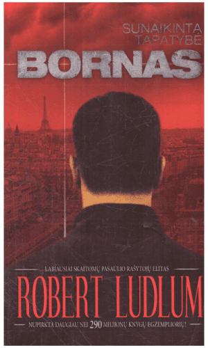 Bornas. Sunaikinta tapatybė - Robert Ludlum