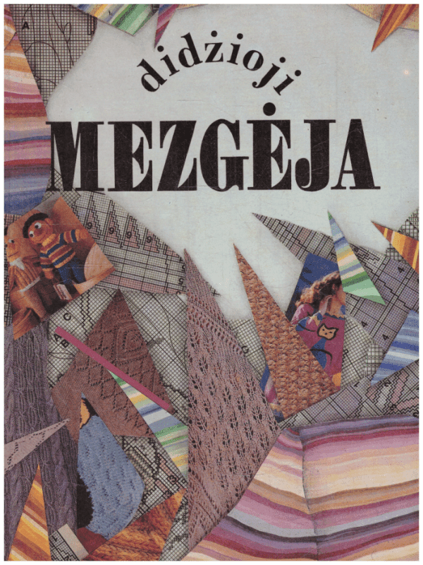 Didžioji mezgėja - Rasa Lipskytė-Praninskienė