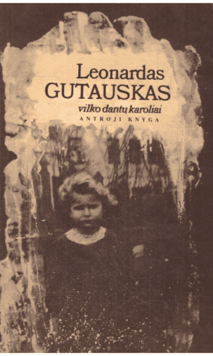 Vilko dantų karoliai (2) - Leonardas Gutauskas