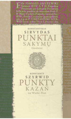 Konstantinas Sirvydas. Punktai sakymų Gavėniai - Virginija Vasiliauskienė, Krystina Rutkovska