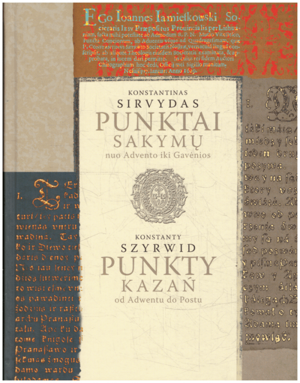 Konstantinas Sirvydas. Punktai sakymų nuo Advento iki Gavėnios - Parengė Virginija Vasiliauskienė, Krystina Rutkovska