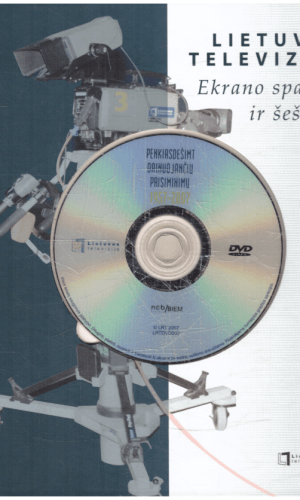 Lietuvos televizija. Ekrano spalvos ir šešėliai (+CD) - Gintaras Aleknonis