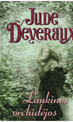 Laukinės orchidėjos - Jude Deveraux (Devero)