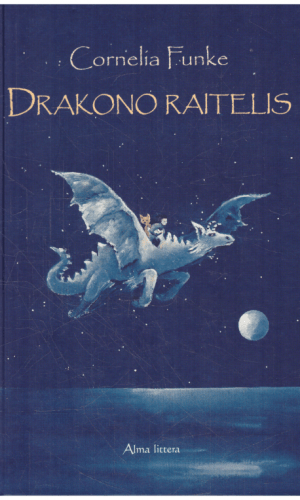 Drakono raitelis - Cornelia Funke