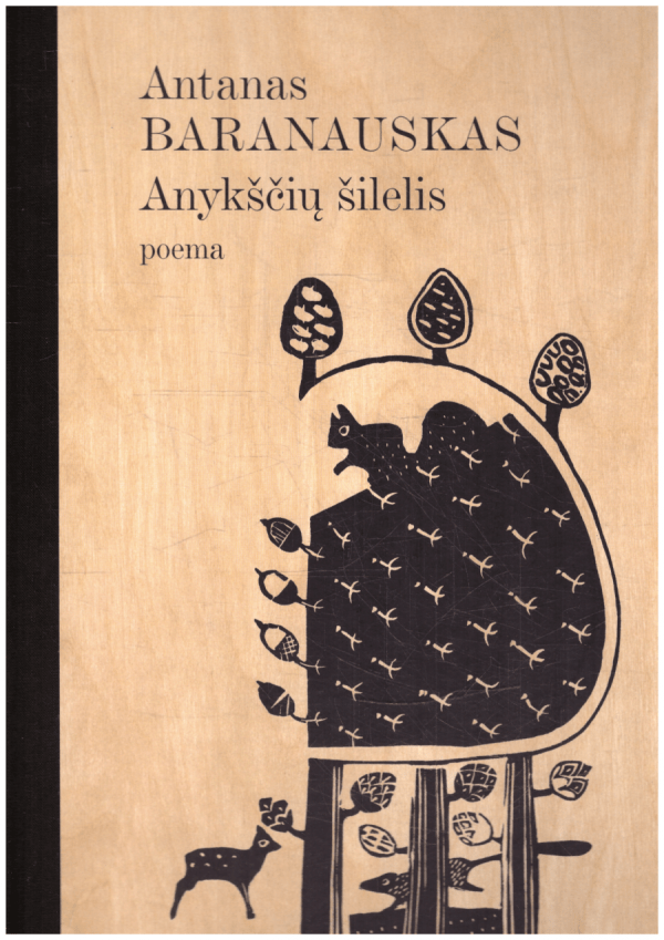 Anykščių šilelis - Antanas Baranauskas