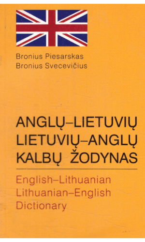 Anglų-lietuvių, lietuvių-anglų kalbų žodynas - Bronius Piesarskas, Bronius Svecevičius