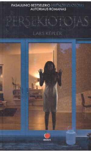 Persekiotojas - Lars Kepler