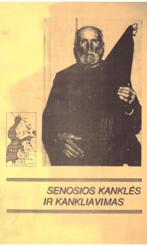 Senosios kanklės ir kankliavimas - Romualdas Apanavičius