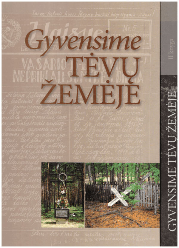 Gyvensime tėvų žemėje (1,2 knygos) - Rima Gudelytė