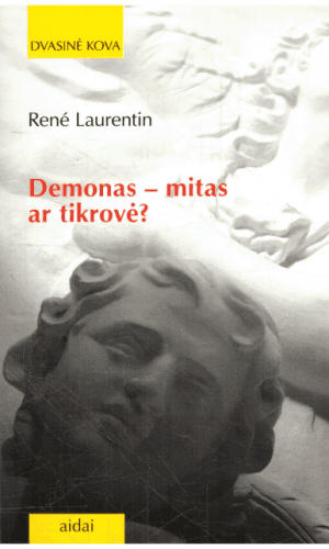 Demonas-mitas ar tikrovė? - Rene Laurentin