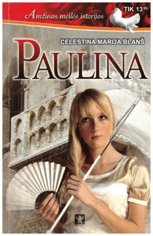 Paulina - Celesta M. Blanš