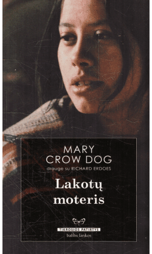 Lakotų moteris - Mary Crow Dog