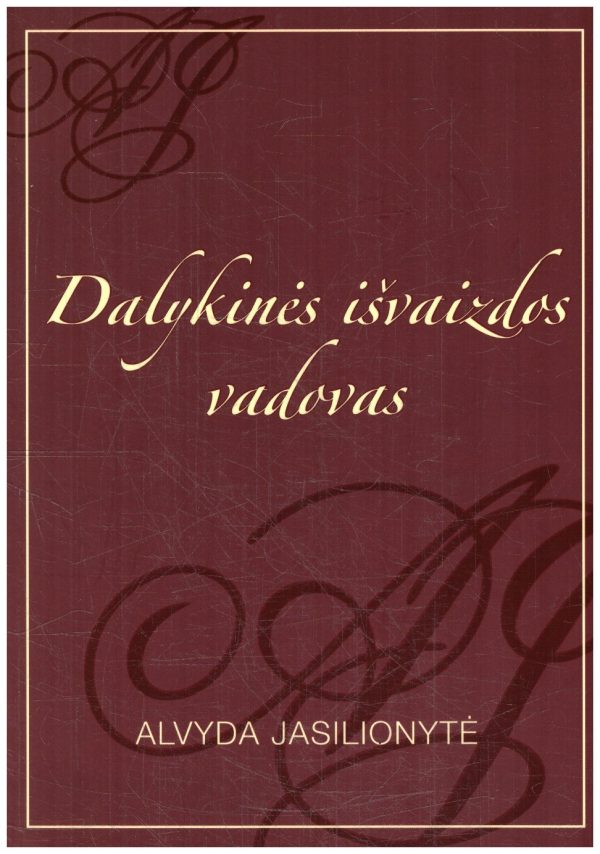 Dalykinės išvaizdos vadovas - Alvyda Jasilionytė