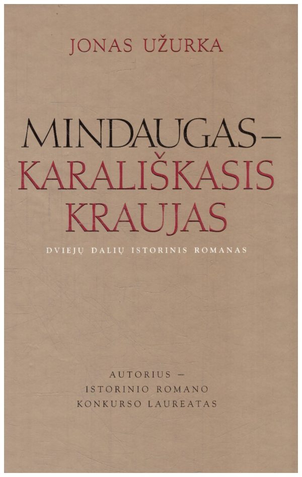 Mindaugas-karališkasis kraujas - Jonas Užurka