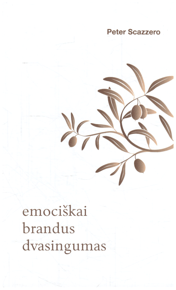 Emociškai brandus dvasingumas - Peter Scazzero
