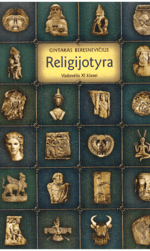 Religijotyra. Vadovėlis 11 klasei - Gintaras Beresnevičius