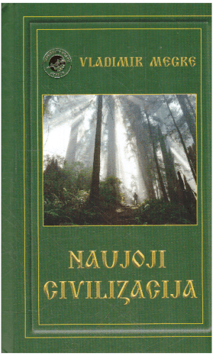 Naujoji civilizacija - Vladimir Megre