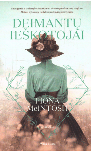 Deimantų ieškotojai - Fiona McIntosh
