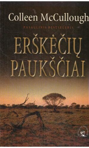 Erškėčių paukščiai - Colleen McCullough