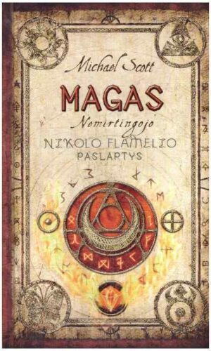 Magas. Nemirtingojo Nikolo Flamelio paslaptys (2) - Michael Scott (įrašytas sveikinimas)