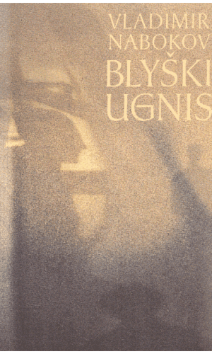 Blyški ugnis - Vladimir Nabokov