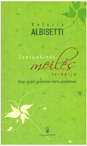 Santuokinės meilės terapija - Valerio Albisetti