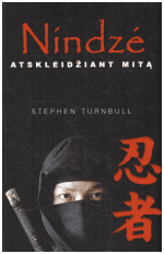 Nindzė. Atskleidžiant mitą - Stephen Turnbull