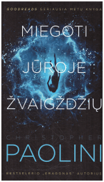 Miegoti jūroje žvaigždžių - Christopher Paolini