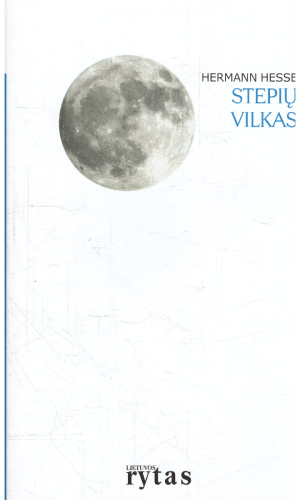 Stepių vilkas - Hermann Hesse (priešlapyje užrašas)