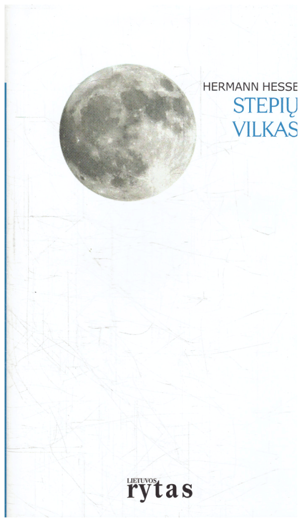 Stepių vilkas - Hermann Hesse (priešlapyje užrašas)