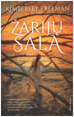 Žarijų sala - Kimberley Freeman