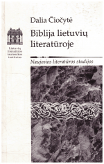 Biblija lietuvių literatūroje - Dalia Čiočytė