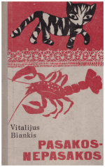 Pasakos-nepasakos - Vitalijus Biankis
