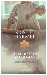 Užmaršties saldumas - Kristin Harmel