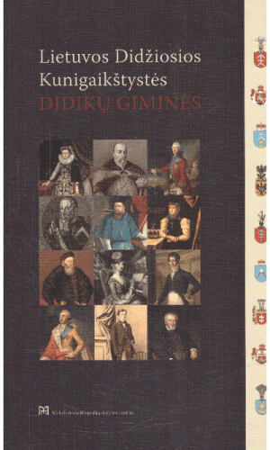 Lietuvos Didžiosios Kunigaikštystės didikų giminės - Red. Toleina Daržinskaitė
