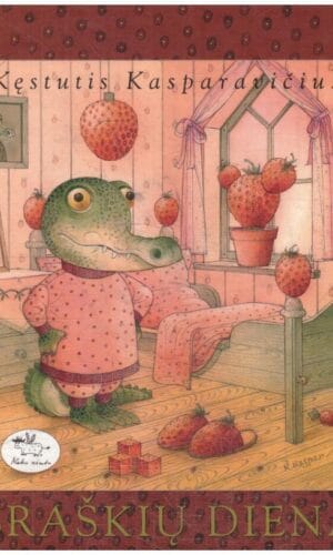 Braškių diena - Kęstutis Kasparavičius (paklijuota viršelio nugarėlė)