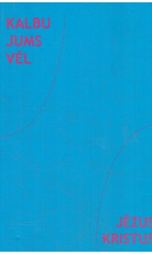 Jėzus Kristus: kalbu jums vėl - Algimantas