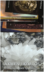 Akmenų kortos trims sąmonės lygmenims +36 kortos - Audronė Ilgevičienė