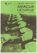 Aviacija Lietuvoje 1919-1940 - Algirdas Gamziukas
