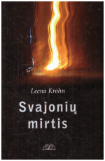 Svajonių mirtis - Leena Krohn