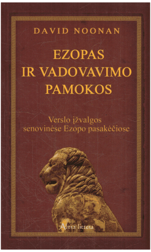 Ezopas ir vadovavimo pamokos - David Noonan