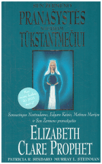Sen Žermeno pranašystės naujajam tūkstantmečiui - Elizabeth Clare Prophet