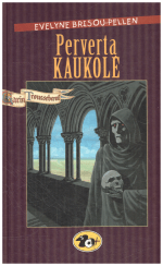 Perverta kaukolė - Evelyne Brisou-Pellen