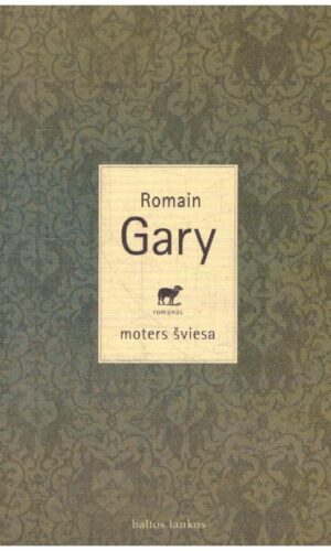 Moters šviesa - Romain Gary
