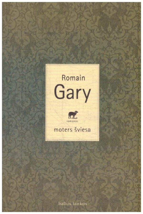 Moters šviesa - Romain Gary