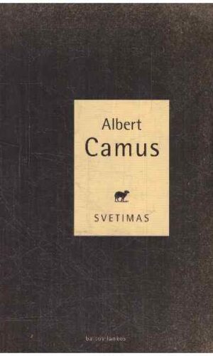 Svetimas - Albert Camus (Kamiu)