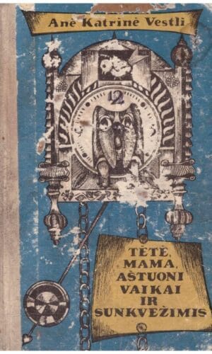 Tėtė, mama, aštuoni vaikai ir sunkvežimis - Anė Katrinė Vestli